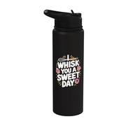 Funny Cupcake Baker Whisk You A Sweet Day Donut Bakery Stainless Steel Insulated Water Bottle