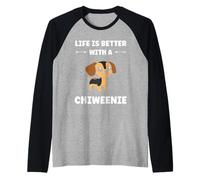 Funny Cute Dog Life is Better with a Chiweenie Maglia con Maniche Raglan