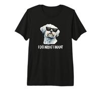 Funny Cute Sunglasses I Do What I Want Maltese Lover Maglietta Premium