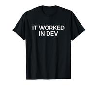 Funny Cybersecurity It Worked in Dev Maglietta