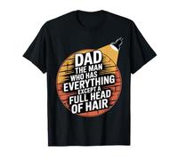 Funny Dad The Man Without A Full Head of Hair Design Maglietta