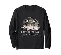 Funny Dark Gothic Garden Gnomes I Just Freaking Love Gnomes Maglia a Manica