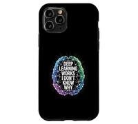 Funny Daying Deep Learning Works I Don't Know Why Citazione Custodia per iPhone 11 Pro