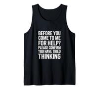 Funny Daying Please Confirm You Tried Thinking Canotta