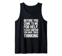 Funny Daying Please Confirm You Tried Thinking Canotta