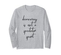 Funny Democracy Non è Uno spettatore Sport Expression Activism Maglia a Manica