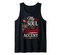 Funny Denmark Humor Dane Joke My Soul Danish Accent Canotta