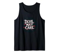 Funny Devil May Care Saying per un look spensierato Canotta