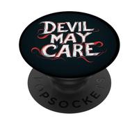 Funny Devil May Care Saying per un look spensierato PopSockets PopGrip Adesivo