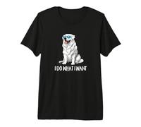 Funny Do What I Want Kids Great Pyrenees Lover Maglietta Premium
