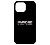 Funny Dog Dad, My House My Rules. Dog Father, New Puppy Dad Custodia per iPhone 16 Pro Max