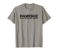 Funny Dog Dad, PAWDRE, Dogs Make Me Happy, Dog Father Maglietta