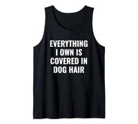 Funny Dog Mom/Dog Dad Quote: Covered in Dog Hair Pet Owner Canotta