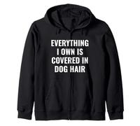 Funny Dog Mom/Dog Dad Quote: Covered in Dog Hair Pet Owner Felpa con Cappuccio