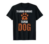 Funny Dog Trainer - Addestrare Gli Esseri Umani a Parlare Cani, Amanti dei Cani Maglietta