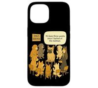 Funny Dog's Anonymous Sono passate tre settimane da quando ho abbaiato Custodia per iPhone 15