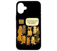 Funny Dog's Anonymous Sono passate tre settimane da quando ho abbaiato Custodia per iPhone 16 Plus