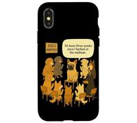 Funny Dog's Anonymous Sono passate tre settimane da quando ho abbaiato Custodia per iPhone X/XS