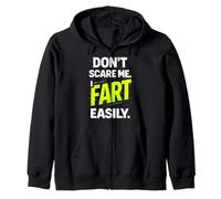 Funny Don’t Scare Me I Fart Easily Felpa con Cappuccio