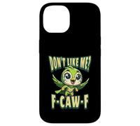 Funny Don't Like Me, F-CAW-F Adult Sarcastic Humor Custodia per iPhone 14