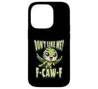 Funny Don't Like Me, F-CAW-F Adult Sarcastic Humor Custodia per iPhone 14 Pro