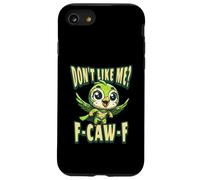 Funny Don't Like Me, F-CAW-F Adult Sarcastic Humor Custodia per iPhone SE (2020) / 7 / 8