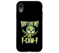 Funny Don't Like Me, F-CAW-F Adult Sarcastic Humor Custodia per iPhone XR