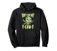 Funny Don't Like Me, F-CAW-F Adult Sarcastic Humor Felpa con Cappuccio