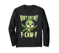 Funny Don't Like Me, F-CAW-F Adult Sarcastic Humor Maglia a Manica