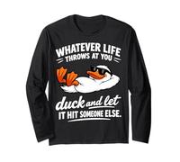Funny Duck Graphic - Duck And Let It Hit Someone Else Maglia a Manica