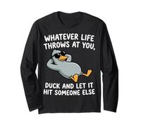 Funny Duck Graphic - Duck And Let It Hit Someone Else Maglia a Manica