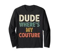 Funny Dude Where's My Couture Maglia a Manica