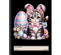 Funny Easter Cat Notebook: Happy Easter Kitten with Bunny Ears and Eggs - Wide Ruled Journal for Pet Lovers, Kids, and Spring Holiday Fun