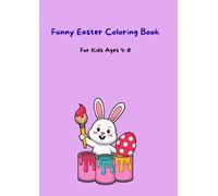 Funny Easter Coloring Book: For Children Ages 4-8