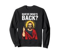 Funny Easter Jesus Shirt Guess Who's Back Felpa