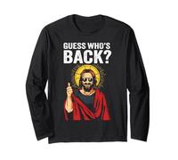 Funny Easter Jesus Shirt Guess Who's Back Maglia a Manica