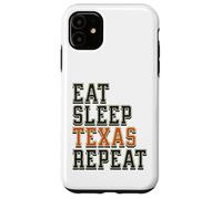 Funny Eat Sleep Texas Repeat, Great State of Texas Souvenir Custodia per iPhone 11