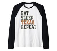 Funny Eat Sleep Texas Repeat, Great State of Texas Souvenir Maglia con Maniche Raglan