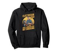 Funny Electrician Dad Like A Regular Dad But Shocking Felpa con Cappuccio