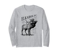 Funny Elk Hunting - Elkaholic for Hunters Maglia a Manica