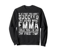 Funny Emma If At First You Don't Succeed Birthday Emma Felpa