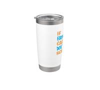 Funny Eric. If Eric Can't Fix It, We're All Screwed Bicchiere termico in acciaio inox doppia parete