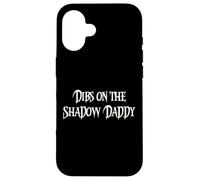 Funny Fantasy Romantasy Book Club Dibs on the Shadow Daddy Custodia per iPhone 16