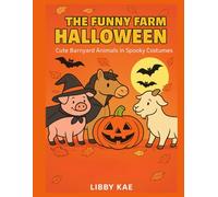 Funny Farm Halloween: Cute Barnyard Animals in Spooky Costumes