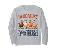 Funny Farming Chickens Gardening Henopause Women Maglia a Manica