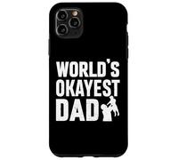 Funny Father World's Okayest Dad Custodia per iPhone 11 Pro Max