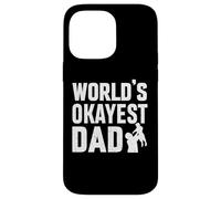 Funny Father World's Okayest Dad Custodia per iPhone 14 Pro Max