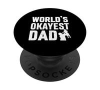 Funny Father World's Okayest Dad PopSockets PopGrip Adesivo