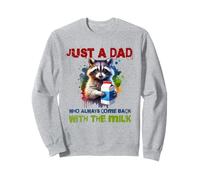Funny Father's Just a dad who always returned with the Milk Felpa