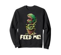 Funny Feed Me Always Hungry Venus Fly Trap Camicia Halloween Felpa